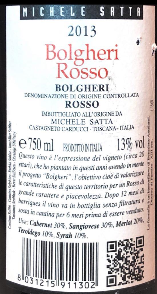 Vino Rosso - Bolgheri Rosso 2013 Michele Satta - 750ml. 13%vol. - Drugstore Napoli