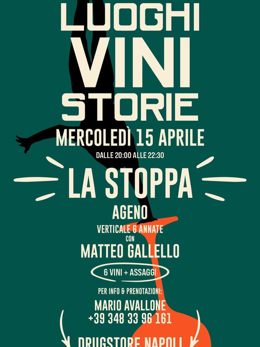 Luoghi Vini Storie - La Stoppa Ageno Verticale 6 Annate - Drugstore Napoli 15 Aprile 2026