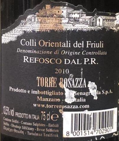 Vino Rosso - Torre rosazza refosco dal peduncolo rosso 2010 - 750 ml. 13.5% vol. - Drugstore Napoli
