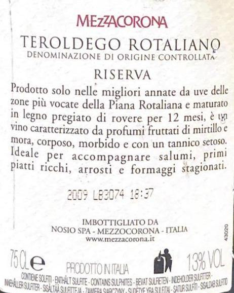 Vino Rosso - Teroldego Rotaliano DOC Riserva NOS 2009 Mezzacorona - 750ml. - 13% vol. - Drugstore Napoli