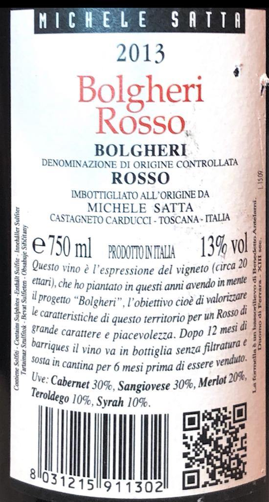 Vino Rosso - Bolgheri Rosso 2013  Michele Satta - 750ml. 13%vol. - Drugstore Napoli